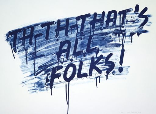 Mel BOCHNER - Print-Multiple - THAT'S ALL, FOLKS!