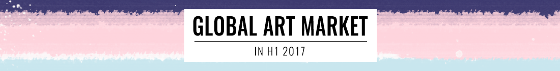 Global art market in H1 2017 by Artprice.com